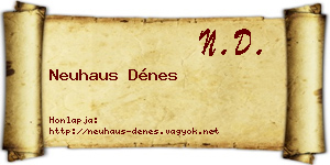 Neuhaus Dénes névjegykártya